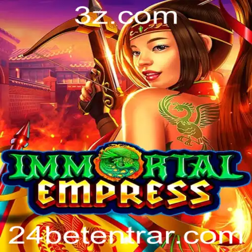 ImmortalEmpress: A Nova Sensação no Mundo dos Jogos com a Emoção do 24 Bet