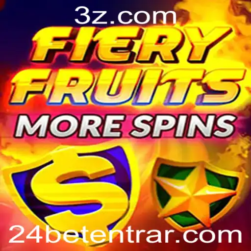 Descubra as Emoções de FieryFruitsMoreSpins e o Conceito de 24 Bet